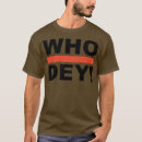 Search for who dey tshirts Education