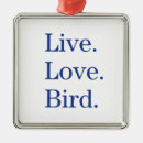 Search for love birds christmas tree decorations Bird sayings