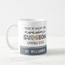 Search for funny surgeon mugs Surgery
