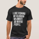 Search for alaskan malamute tshirts Lover
