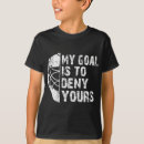 Search for hockey goalie tshirts Goalkeeper