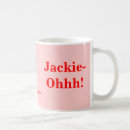 Search for jackie mugs John