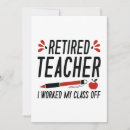 Search for funny teacher retirement cards Retired