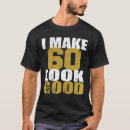 Search for making 60 look good Funny