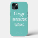 Search for funny girl iphone cases Horses