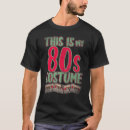 Search for 80s costume tshirts Eighties
