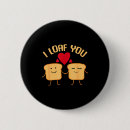 Search for bread badges I loaf you