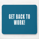 Search for funny work quotes mousepads Candy