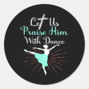 Search for praise him stickers Dance