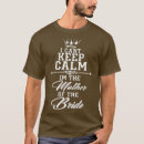 Search for funny mother of the bride tshirts Bachelorette