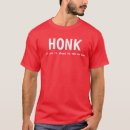 Search for honk tshirts Humour