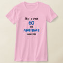 Search for age 60 tshirts Cute