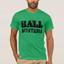 Search for ball buster tshirts Busters