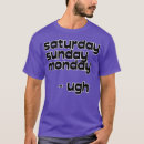 Search for monday to sunday tshirts Graphic