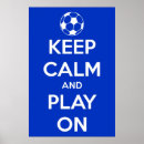 Search for play football posters Keep calm
