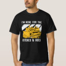 Search for bulldozer tshirts Excavator