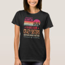 Search for crazy sister tshirts Vintage