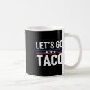 Search for taco sayings mugs Mexico