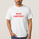 Search for who farted tshirts Nerds