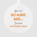 Search for funny hysterectomy gifts Recovery