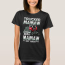 Search for mamaw tshirts Trucker