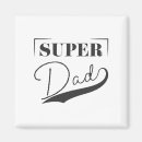 Search for super dad magnets Fatherhood