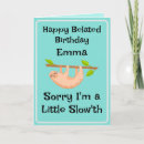 Search for funny sloth birthday cards Pun