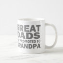 Search for great dads get promoted mugs Grandpa to be