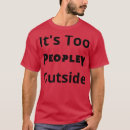 Search for its too peopley outside Funny