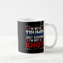 Search for trump idiot mugs Protest