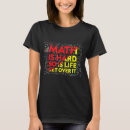 Search for for mathematician tshirts Teacher