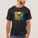 Search for columnist tshirts Writer