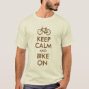 Search for keep calm and bike on tshirts For him