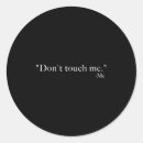 Search for touch me stickers Don't