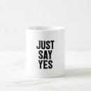 Search for just say it mugs Motivational