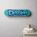 Search for dream skateboards Style