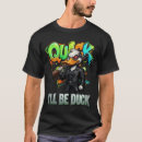 Search for funny duck tshirts Sarcastic