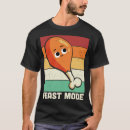 Search for feast mode tshirts Graphic