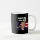 Search for not guilty mugs Make america great again