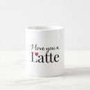 Search for i love you a latte mugs Typography