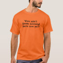 Search for western movie tshirts Saying