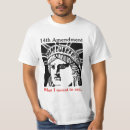 Search for 14th amendment tshirts Rights