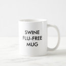 Search for flu mugs Swine