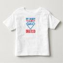 Search for super daddy tshirts For kids