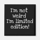 Search for edition magnets Weird