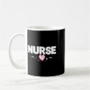 Search for new nurse mugs Nurses week