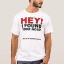Search for noses tshirts Quotes