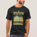 Search for architecture student tshirts Funny