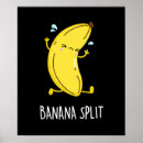 Search for funny banana posters Food pun