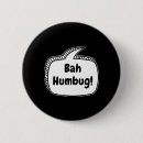 Search for bah humbug badges Cute